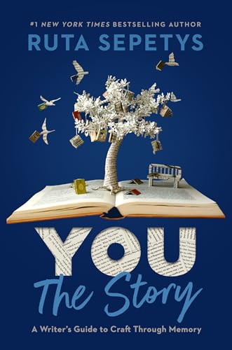You: The Story: A Writer's Guide to Craft Through Memory von Viking Books